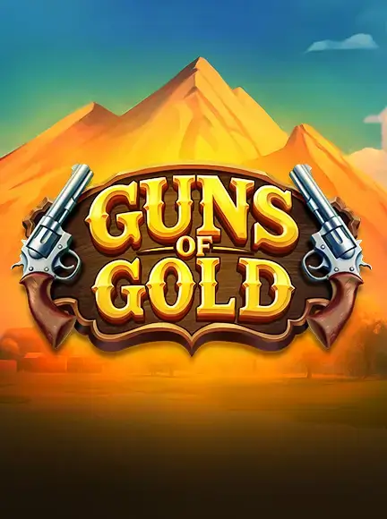 GUNS OF GOLD
